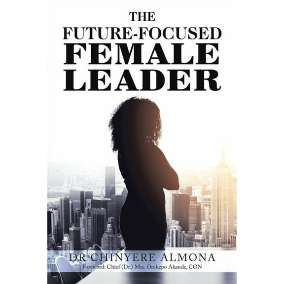 The Future-Focused Female Leader