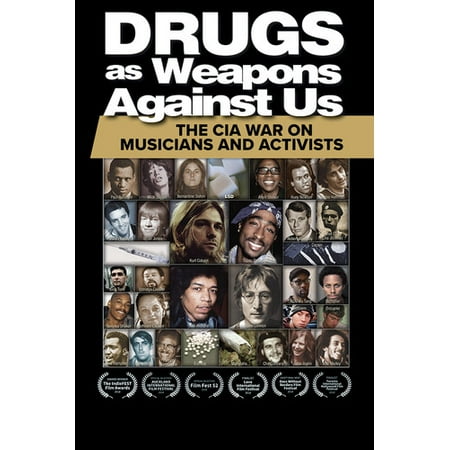 Drugs as Weapons Against Us: The CIA War on Musicians and Activists (Best Weapon Against Zombies)