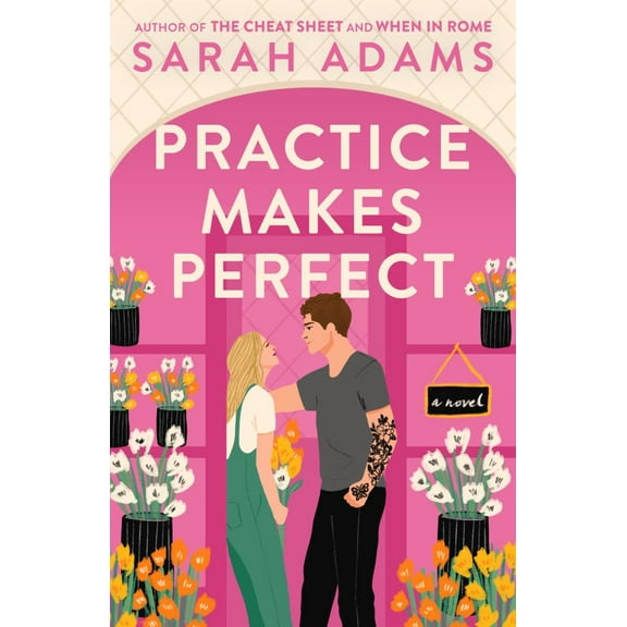 Practice Makes Perfect: A Novel (Paperback)