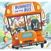 Sunnytown Bunnies: Bunnies on the Bus (Hardcover)