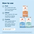 thumbnail image 5 of Uqora Complete Regimen with 2 Packs Flush, Defend & Promote- Urinary Tract Support with D-Mannose, Vitamin C, Green Tea Extract, Probiotics & More- Comprehensive Bladder Health Support*-3-Part Bundle, 5 of 7