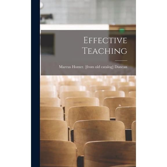 Effective Teaching, (Hardcover)