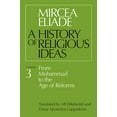 thumbnail image 3 of History of Religious Ideas History of Religious Ideas, Volume 3: From Muhammad to the Age of Reforms, Book 3, (Paperback), 3 of 3