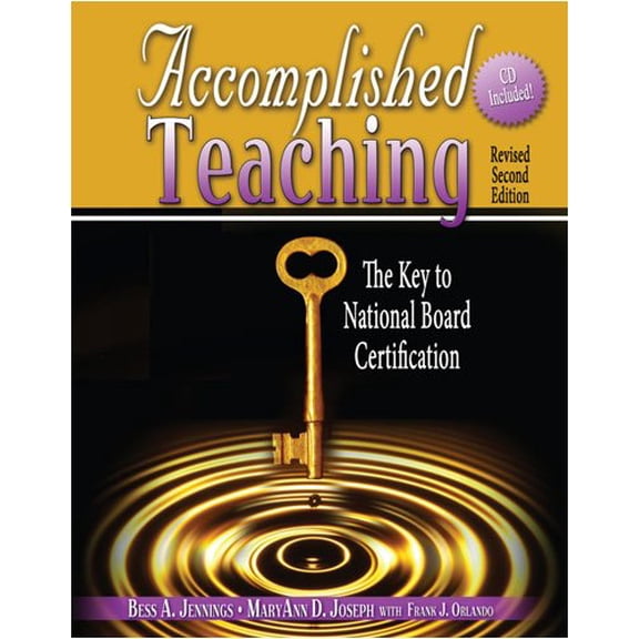 Pre-Owned Accomplished Teaching: The Key to National Board Certification (Paperback) 0757551882 9780757551888