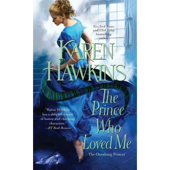 The Oxenburg Princes: The Prince Who Loved Me (Paperback)