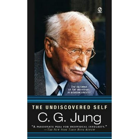 Pre-Owned The Undiscovered Self: The Dilemma of the Individual in Modern Society