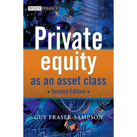 Pre-Owned Private Equity as an Asset Class (Hardcover) 0470661380 9780470661383