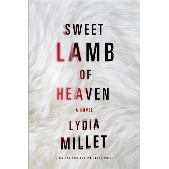 Sweet Lamb of Heaven, (Hardcover)