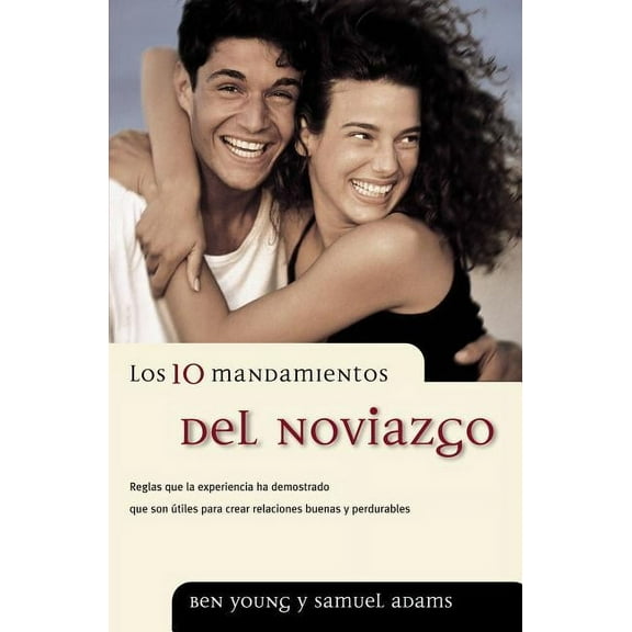 El Los 10 Mandamientos del Noviazgo, (Paperback)