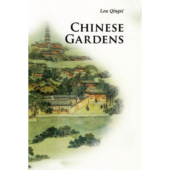 Introductions to Chinese Culture Chinese Gardens, (Paperback)