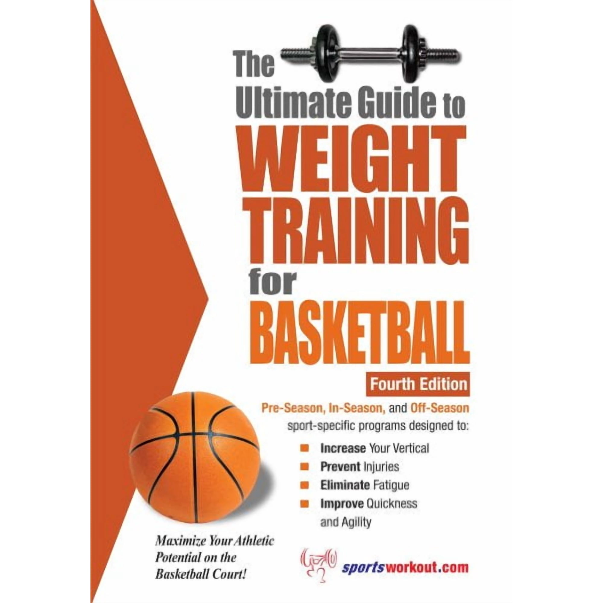 Ultimate Guide to Weight Training: Basketball: The Ultimate Guide to Weight Training for Basketball (Paperback)