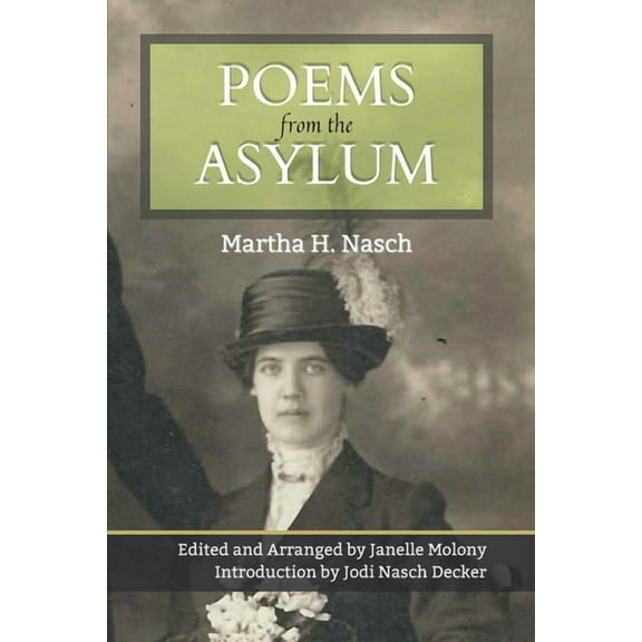 Poems from the Asylum, (Paperback)