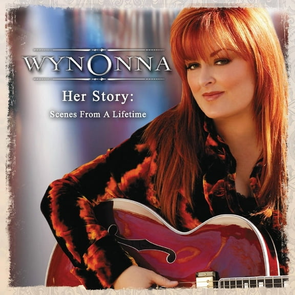 Wynonna - Her Story: Scenes From A Lifetime - Music & Performance - CD