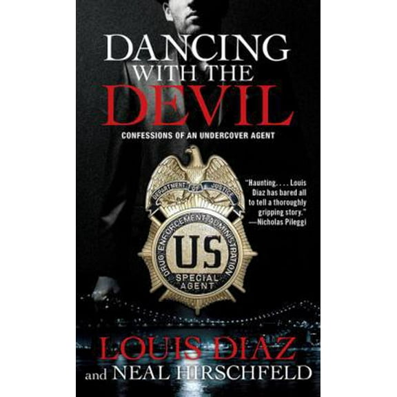 Pre-Owned Dancing with the Devil : Confessions of an Undercover Agent (Paperback)