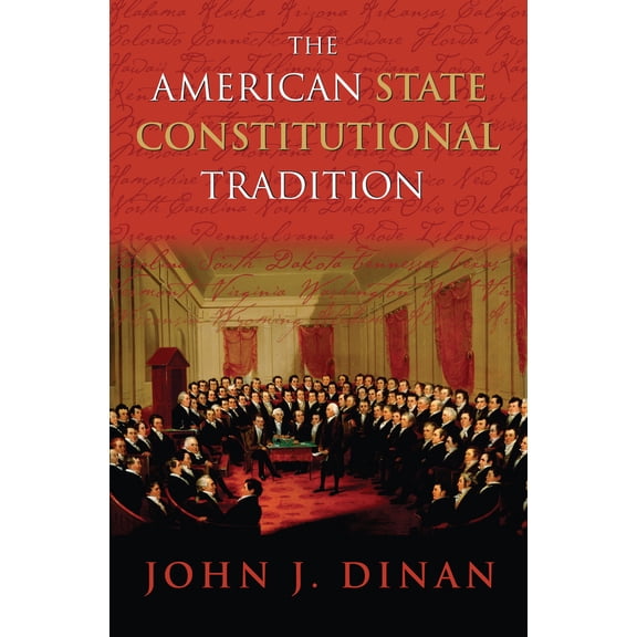 Pre-Owned The American State Constitutional Tradition (Hardcover) 0700614354 9780700614356