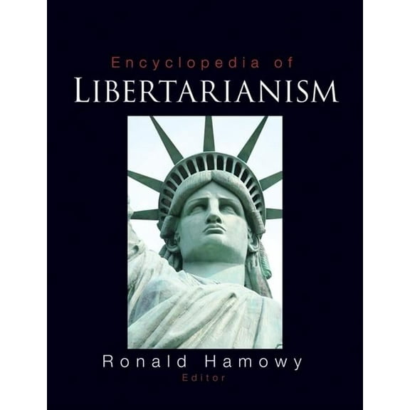 The Encyclopedia of Libertarianism, (Hardcover)