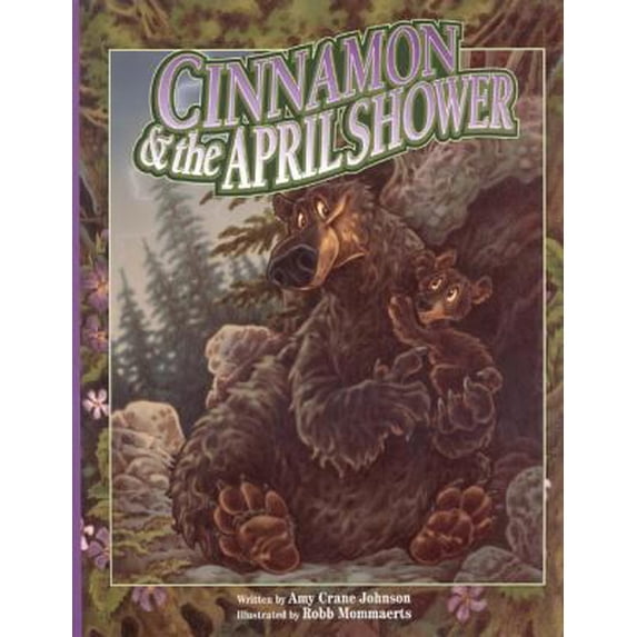 Pre-Owned Cinnamon & the April Shower (Hardcover) 1934960543 9781934960547