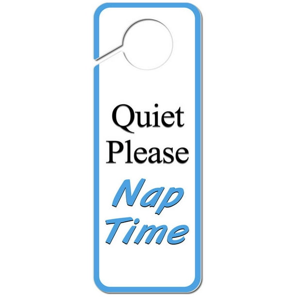 Quiet Please Nap Time Plastic Door Knob Hanger Sign