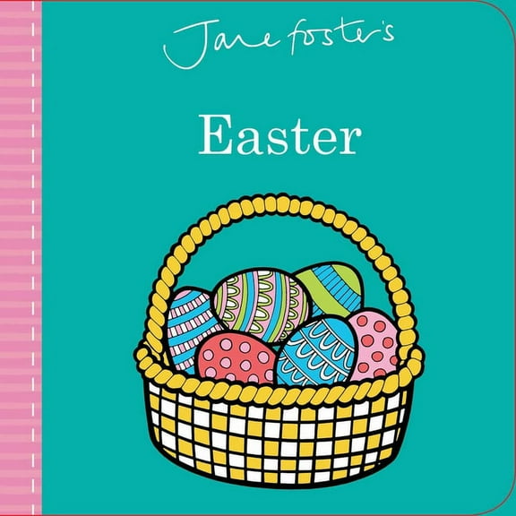 Jane Fosters Easter (Board Book)