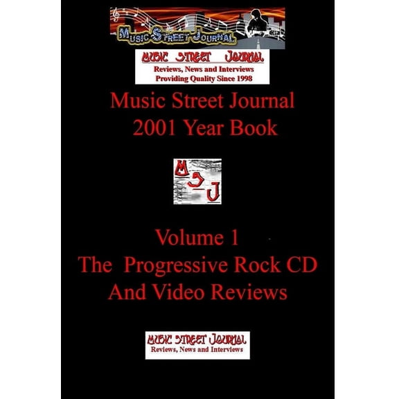 Music Street Journal: 2001 Year Book: Volume 1 - The Progressive Rock CD and Video Reviews Hardcover Edition, (Hardcover)