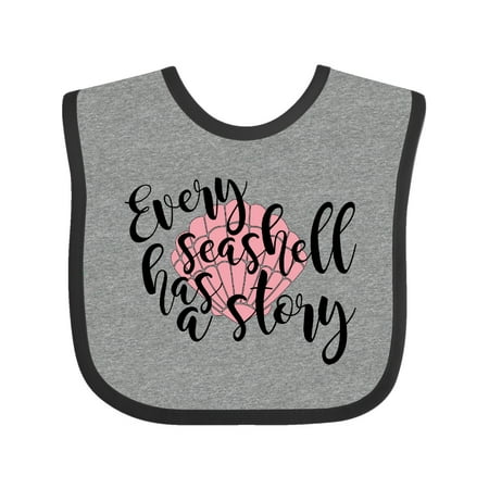 

Inktastic Every Seashell Has a Story Gift Baby Boy or Baby Girl Bib