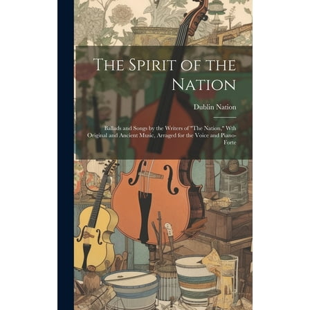 The Spirit of the Nation (Hardcover)