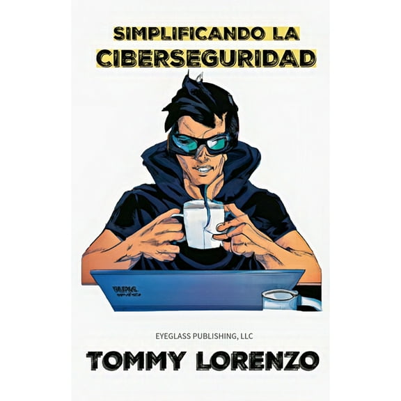 Simplificando la Ciberseguridad, (Paperback)