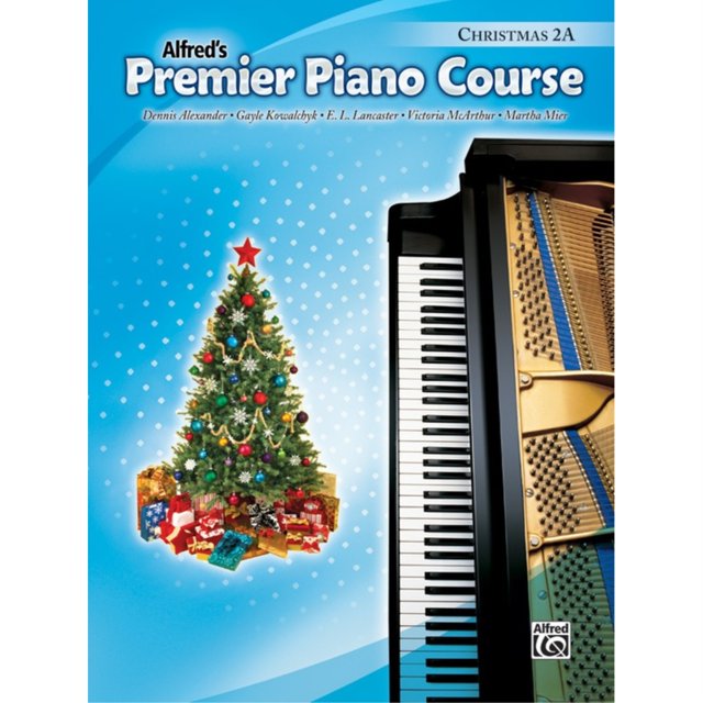 Premier Piano Course, Christmas 2A - Por Dennis Alexander, Gayle Kowalchyk, E. L. Lancaster, Victoria McArthur y Martha Mier Alfred 00-30895