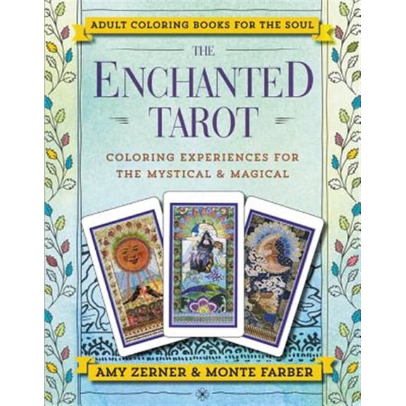 Pre-Owned The Enchanted Tarot: Coloring Experiences for the Mystical and Magical (Paperback) 0062564838 9780062564832