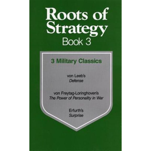 Pre-Owned Roots of Strategy: Book 3 (Paperback) 0811730603 9780811730600