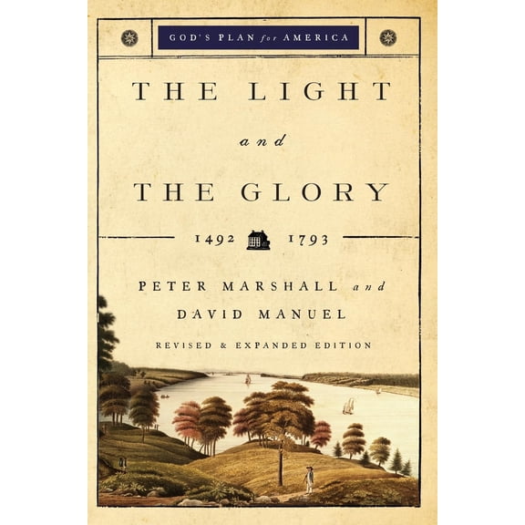 Pre-Owned The Light and the Glory: 1492-1793 (Paperback) 0800732715 9780800732714