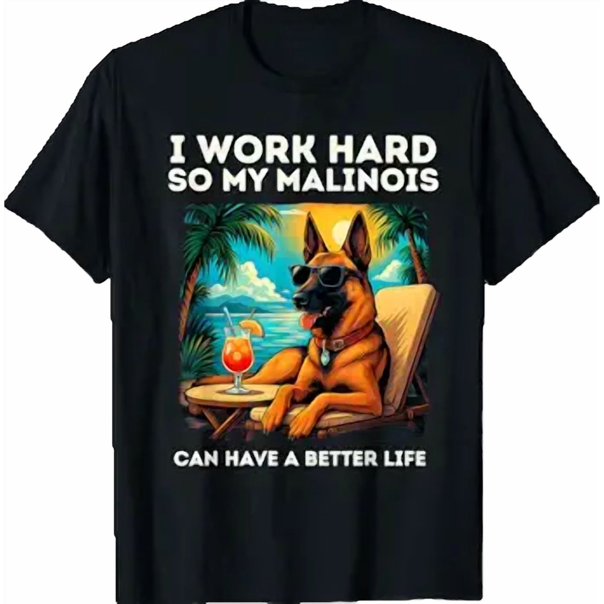 Funny Belgian Malinois Dog I Work Hard Design Malinois Lover T-Shirt