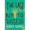 thumbnail image 1 of Pre-Owned The Last Key To Success: Secret Recipe of Company Building Shared by Founders Under 30 (Paperback) 0692831932 9780692831939, 1 of 1