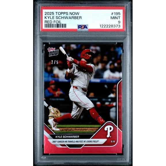 Graded 2025 Topps Now Kyle Schwarber #195 Red Foil /5 Baseball Card PSA 9 Mint