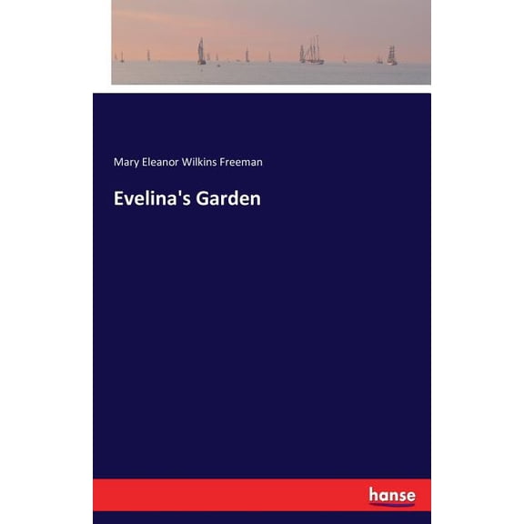 Evelina's Garden, (Paperback)