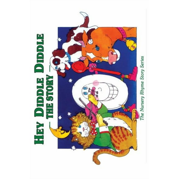 Hey Diddle Diddle: The Story, (Paperback)