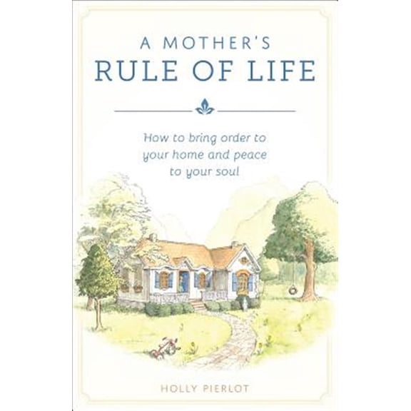 Pre-Owned A Mother's Rule of Life Paperback