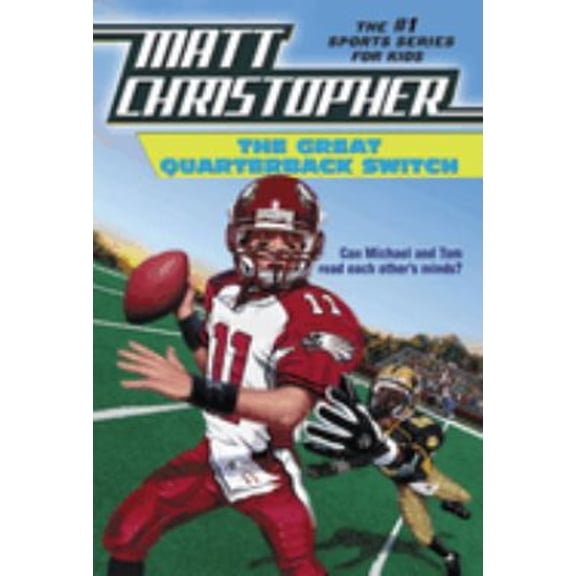 Pre-Owned The Great Quarterback Switch (Matt Christopher Sports Classics) (Paperback) 0316140775