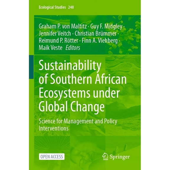 Ecological Studies Sustainability of Southern African Ecosystems Under Global Change: Science for Management and Policy Interventions, Book 248, (Paperback)