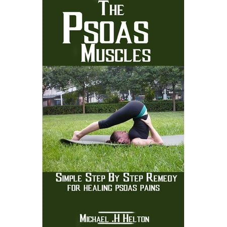 The Psoas Muscles - eBook (Best Exercises For Psoas Muscle)