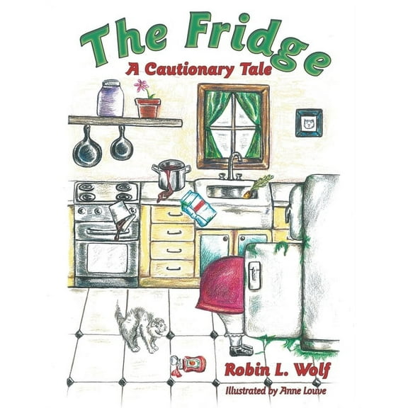 The Fridge: A Cautionary Tale