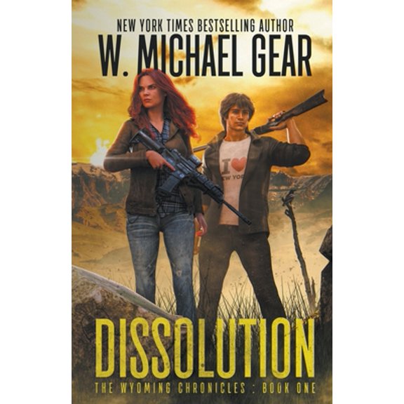 Pre-Owned Dissolution: The Wyoming Chronicles: Book One (Paperback) 1647347181 9781647347185