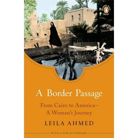 A Border Passage : From Cairo to America--A Woman's Journey 9780143121923 Used / Pre-owned