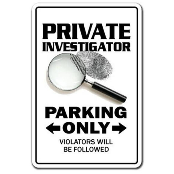 SignMission Z-A-Private Private Eye Aluminum Sign for Parking Investigator Detective Dick Cop Divorce