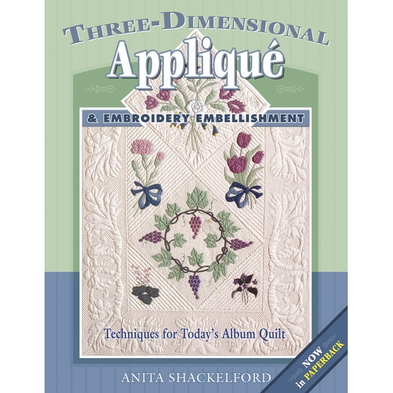 Pre-Owned Three-Dimensional Applique & Embroidery Embellishment (Paperback) 1574328239 9781574328233