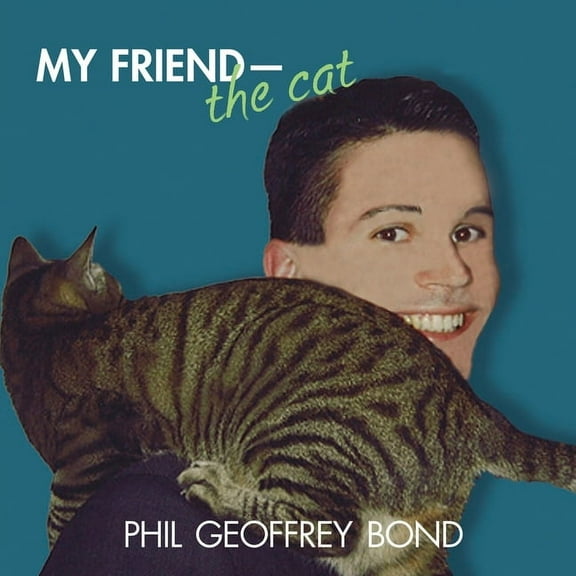 My Friend, the Cat (Paperback)