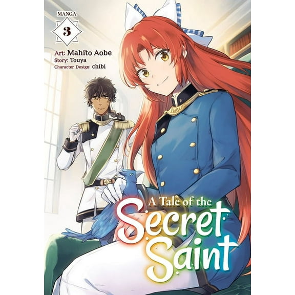 A Tale of the Secret Saint (Manga): A Tale of the Secret Saint (Manga) Vol. 3 (Series #3) (Paperback)