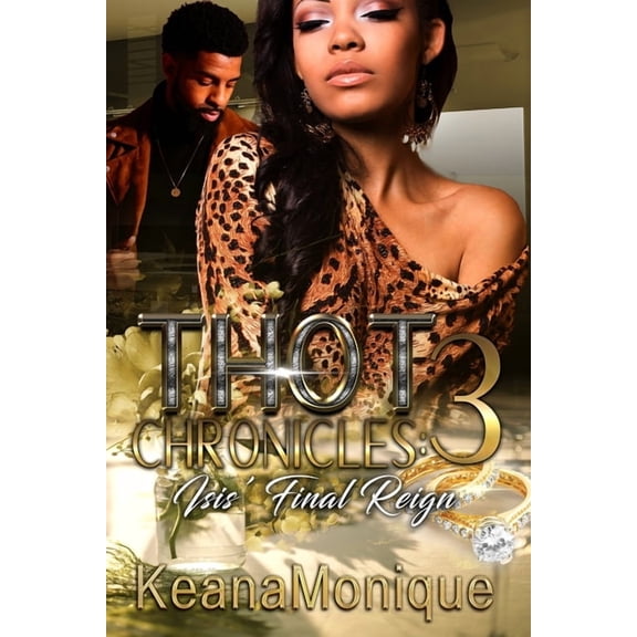 Thot Chronicles 3: Isis' Final Reign (Paperback)(Large Print)