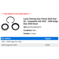 thumbnail image 2 of Lower Steering Gear Pitman Shaft Seal Kit - Compatible with 2002 - 2008 Dodge Ram 3500 Diesel 2003 2004 2005 2006 2007, 2 of 2