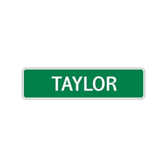 Taylor Boys Children Name Letter Printed Label Indoor Outdoor Novelty Wall Plaque Decoration Aluminum Metal Sign 4"x18"